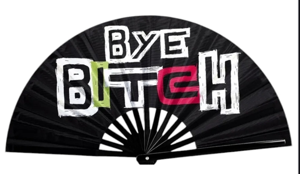 Bye Bitch