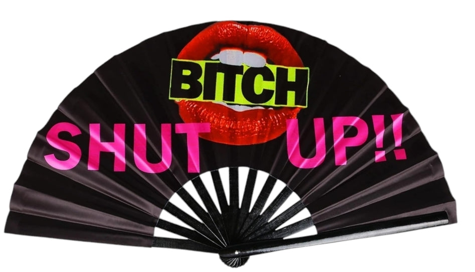 Bitch Shut Up